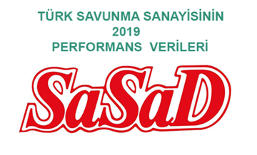 SASAD Türk Savunma Sanayisinin 2019 Performans verilerini yayınladı