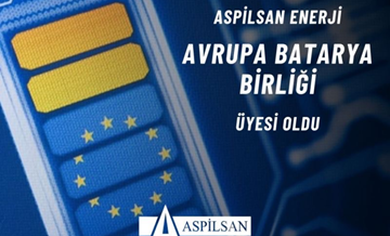ASPİLSAN Enerji Avrupa Batarya Birliği'ne (European Battery Alliance) üye oldu