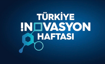 Türkiye İnovasyon Haftası 25 Aralık'ta başlıyor
